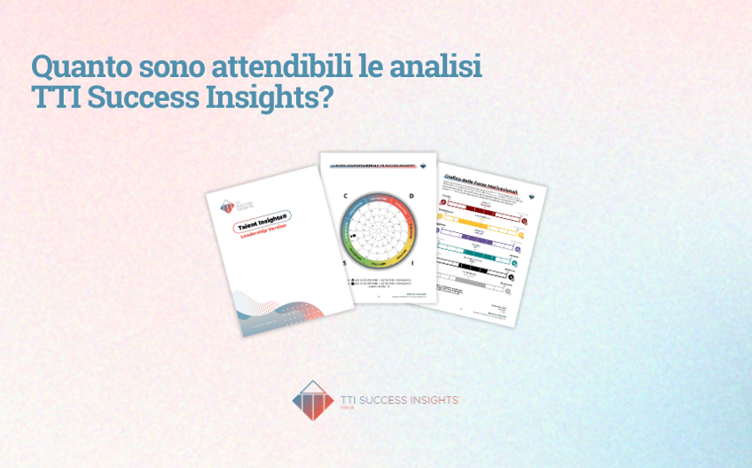 Quanto Sono Attendibili Le Analisi TTI Success Insights