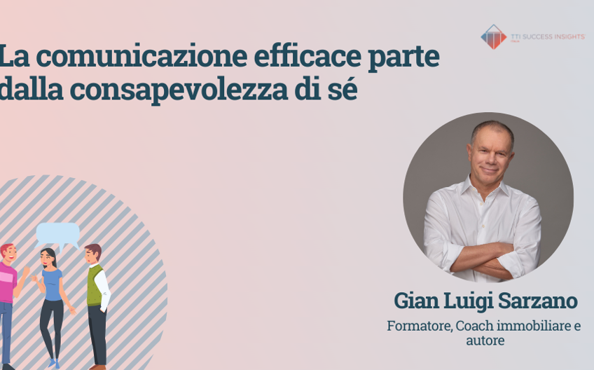 La comunicazione efficace parte dalla consapevolezza di sé
